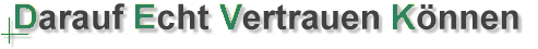 Darauf Echt Vertrauen K&ouml;nnen